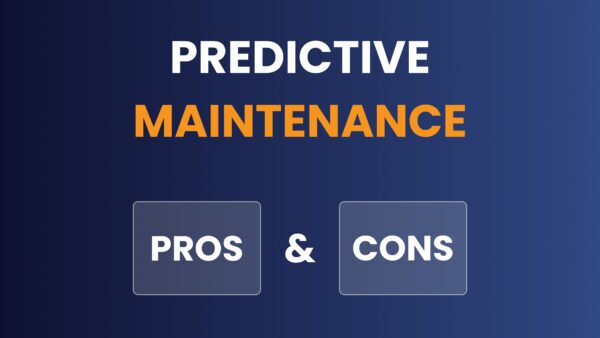 Quels sont les avantages et les inconvénients de la maintenance prédictive (PdM) ? Avantages et limites expliqués